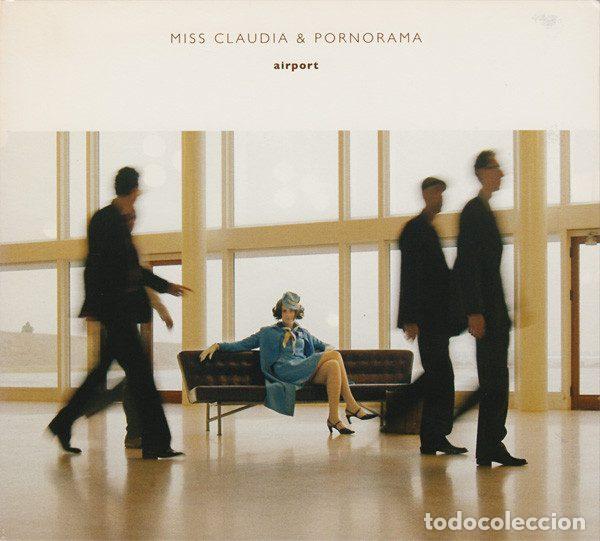 Music CDs: Miss Claudia & Pornorama &ndash; Airport (CD, All Score Media ASM 020)