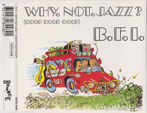 CDs de m&uacute;sica: B.F.I. &ndash; Why Not Jazz? (Doop Doop Doop) (CD, Bounce Records BOCD 8448)