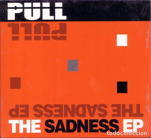CD de M&uacute;sica: Pull &ndash; The Sadness EP (CD, Gas-Oil Records GR00106)