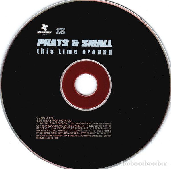 CDs de m&uacute;sica: Phats & Small &ndash; This Time Around (CD, Multiply Records CDMULTY75) - Foto 4