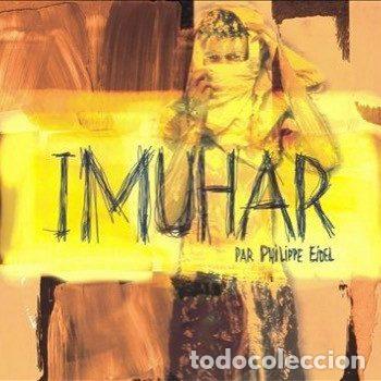 CDs de m&uacute;sica: Philippe Eidel &ndash; Imuhar (CD, Saint George SAN 486711-2)