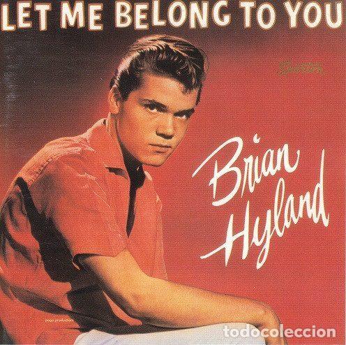 Musik-CDs: Brian Hyland &ndash; Let Me Belong To You (CD, MCA Records MCD 30486)