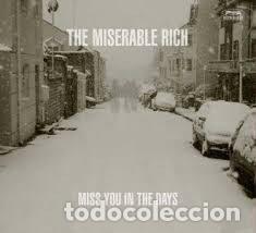 CDs de Musique: The Miserable Rich &ndash; Miss You In The Days (CD, Humble Soul hs412promo)