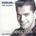 CDs de Musique: Miguel &Aacute;ngel Silva &ndash; Mi Alma (CD, Vale Music VLCDSG 1238-5)