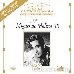 CD di Musica: Miguel de Molina &ndash; Ra&iacute;ces De La Canci&oacute;n Espa&ntilde;ola Vol. 16 - Miguel De Molina (II) (CD, Cal&eacute;...