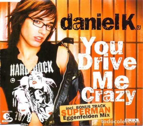 CD de M&uacute;sica: Daniel K. &ndash; You Drive Me Crazy (CD, Hansa 82876 51948 2)