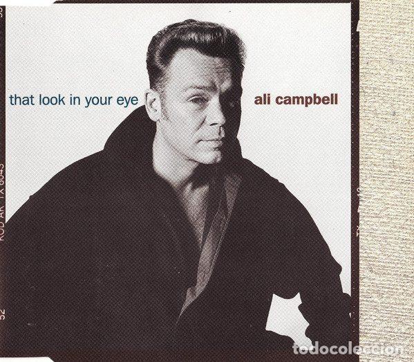 Music CDs: Ali Campbell &ndash; That Look In Your Eye (CD, Kuff Records KUFFCDJ 1)