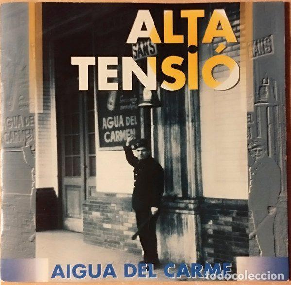 CDs de Musique: Alta Tensi&oacute; &ndash; Aigua Del Carme (CD, Al&middot;leluia Records ACD 007)