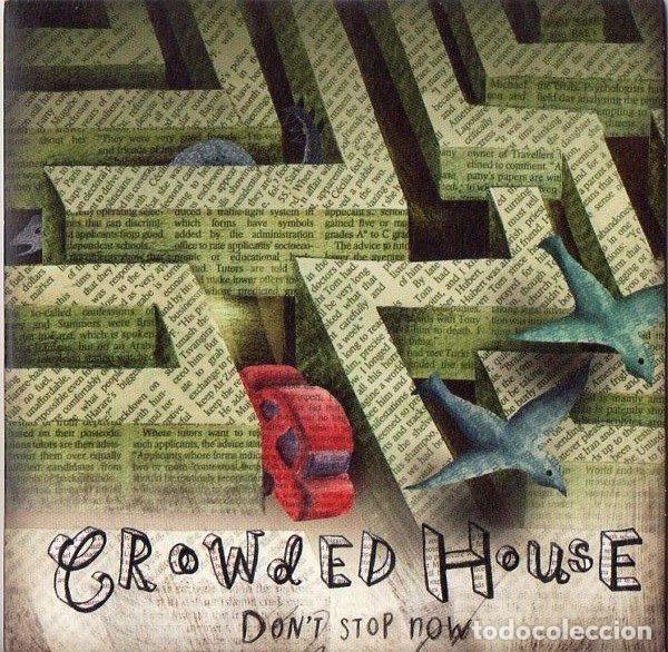 CDs de Musique: Crowded House &ndash; Don't Stop Now (CD, Parlophone 00946-396155-2-0)