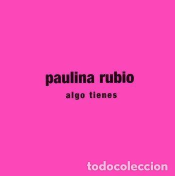 CD di Musica: Paulina Rubio &ndash; Algo Tienes (CD, Universal none)
