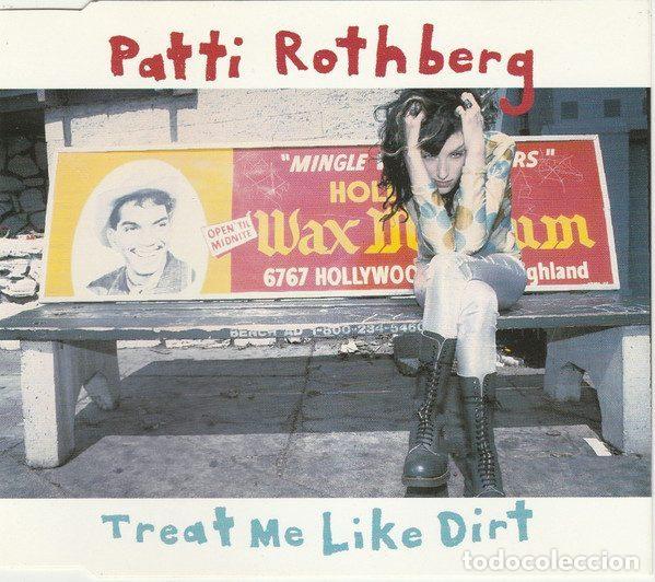 Music CDs: Patti Rothberg &ndash; Treat Me Like Dirt (CD, EMI 7243 8 83650 2 4)