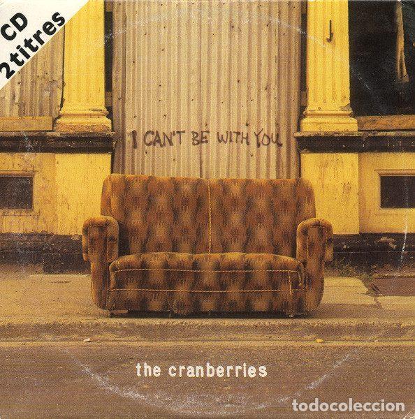 Musik-CDs: The Cranberries &ndash; I Can't Be With You (CD, Island Records CIDT 605)