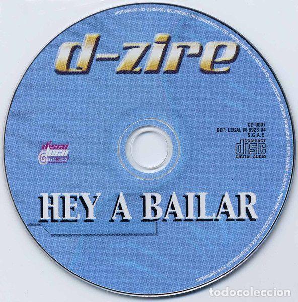CDs de m&uacute;sica: D-Zire &ndash; Hey A Bailar (CD, Discoloco Records CD-0007) - Foto 3