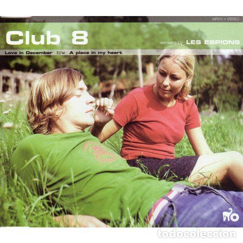 Music CDs: Club 8 &ndash; Love In December / A place In My Heart (Remixed By Les Espions) (CD, Mushroom Pillow MP010)