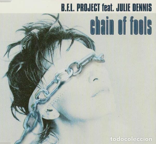 Music CDs: B.F.L. Project feat. Julie Dennis &ndash; Chain Of Fools (CD, Activ CDTV21)