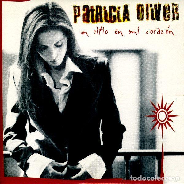 Music CDs: Patricia Oliver &ndash; Un Sitio En Mi Coraz&oacute;n (CD, CNR Music Spain 4900395)