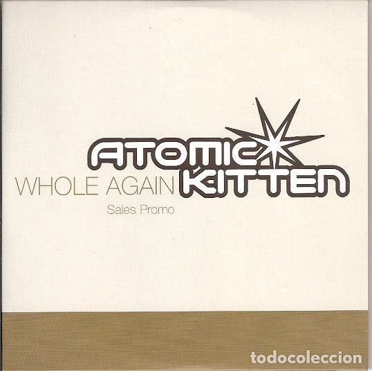 CDs de m&uacute;sica: Atomic Kitten &ndash; Whole Again (CD, Innocent SINSALES 24)