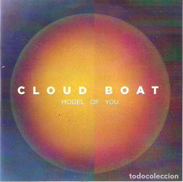 CD di Musica: Cloud Boat &ndash; Model Of You (CDr, Apollo AMB1408)