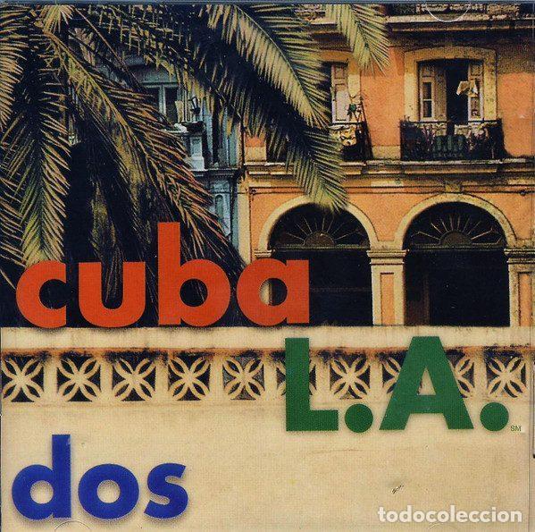 CDs de Musique: Cuba L.A. &ndash; Dos (CD, Narada World 72438-49659-2-1)