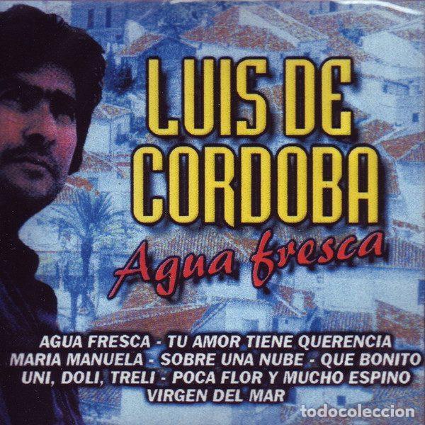 CD de M&uacute;sica: Luis De Cordoba &ndash; Agua Fresca (CD, Fods Records SE50CD2301)