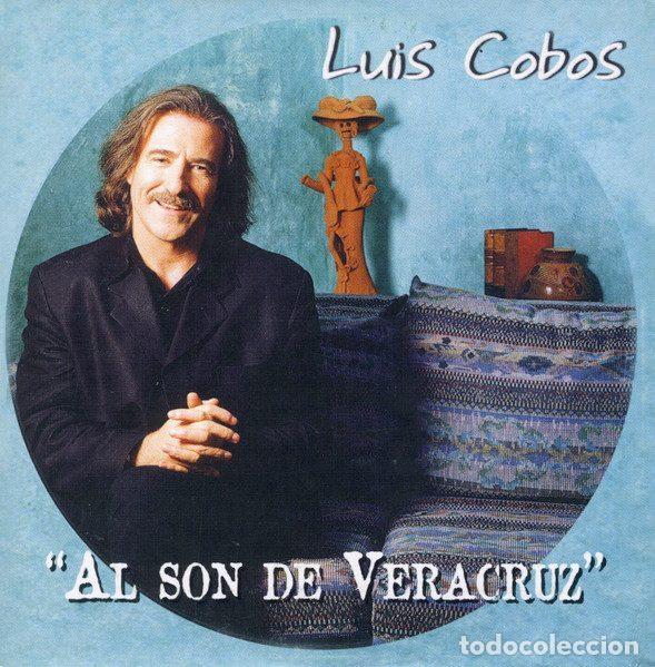 CD de M&uacute;sica: Luis Cobos &ndash; Al Son De Veracruz (CD, Muxxic 0071.2)