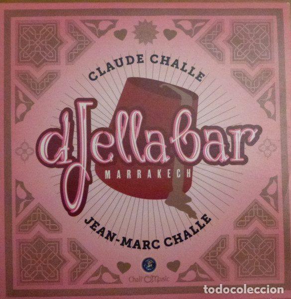 CD de M&uacute;sica: Claude Challe & Jean-Marc Challe &ndash; Djella Bar Marrakech (CD, Chall'OMusic 3263455)