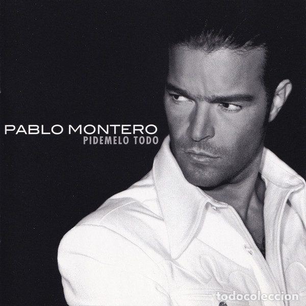 CD de M&uacute;sica: Pablo Montero &ndash; Pidemelo Todo (CD, BMG U.S. Latin 74321-91967-2)