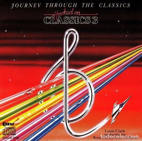 CD di Musica: Louis Clark Conducting The Royal Philharmonic Orchestra &ndash; Hooked On Classics 3 - Journey Through...