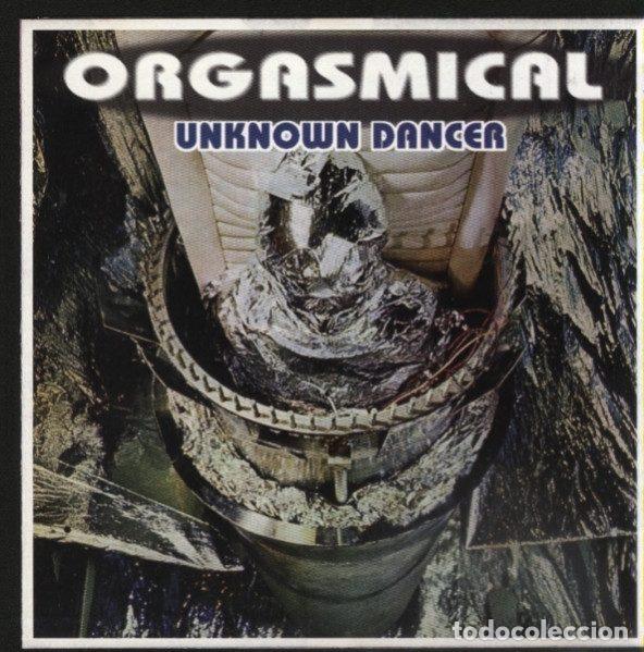 CDs de Musique: Orgasmical &ndash; Unknown Dancer (CD, Off The Record OTR007)