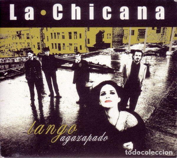 CDs de m&uacute;sica: La Chicana &ndash; Tango Agazapado (CD, Galileo Music Communication gmc006)