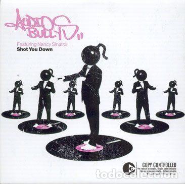 CD di Musica: Audio Bullys Featuring Nancy Sinatra &ndash; Shot You Down (CD, Source 0724387286627)