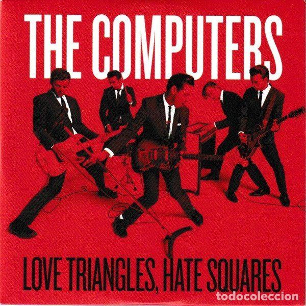 CDs de Musique: The Computers &ndash; Love Triangles, Hate Squares (CD, One Little Indian 1182TP7CDP)