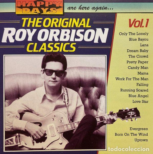 CDs de m&uacute;sica: Roy Orbison &ndash; The Original Roy Orbison Classics Vol. 1 (CD, Happy Days 2605472)