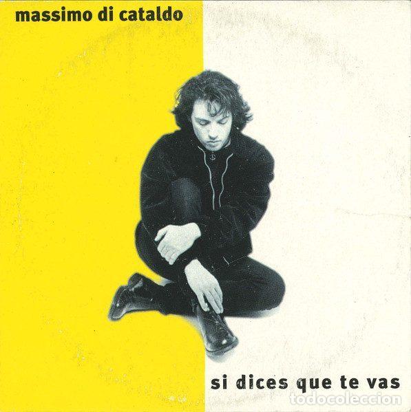 CD de M&uacute;sica: Massimo Di Cataldo &ndash; Si Dices Que Te Vas (CD, Epic SAMPCS 4162)