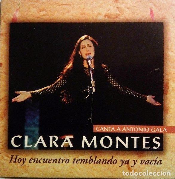 CDs de m&uacute;sica: Clara Montes &ndash; Hoy Encuentro Temblando Ya y Vac&iacute;a (CD, Hispavox PE98091)