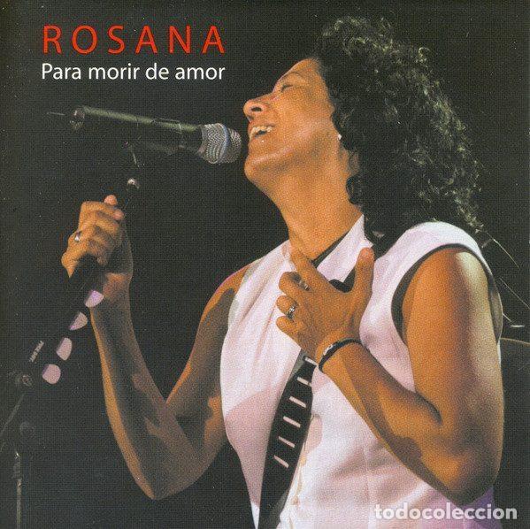 CDs de m&uacute;sica: Rosana &ndash; Para Morir De Amor (CD, Universal ROSANA14)