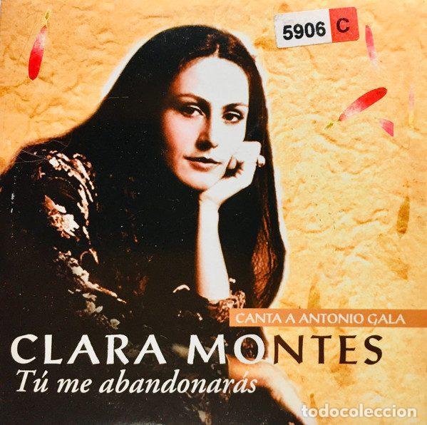CDs de m&uacute;sica: Clara Montes &ndash; T&uacute; Me Abandonar&aacute;s (CD, Hispavox PE 98068)
