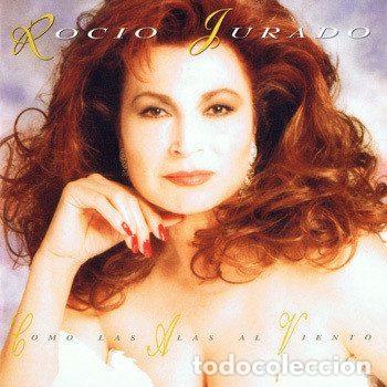 CDs de m&uacute;sica: Rocio Jurado &ndash; Como Las Alas Al Viento (CD, CBS/Sony SAMP 1816)