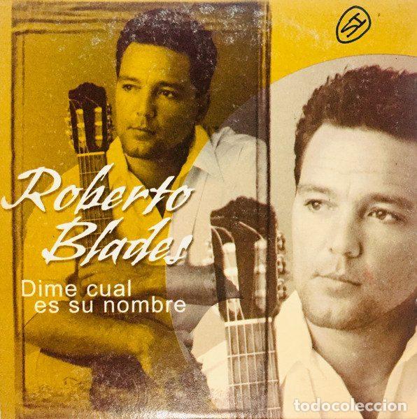 CD de M&uacute;sica: Roberto Blades &ndash; Dime Cual Es Su Nombre (CD, Lideres LEG P 116 SN)