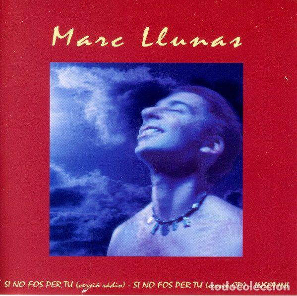 Musik-CDs: Marc Llunas &ndash; Si No Fos Per Tu (CD, DiscMedi Blau DM 439-SG 1)