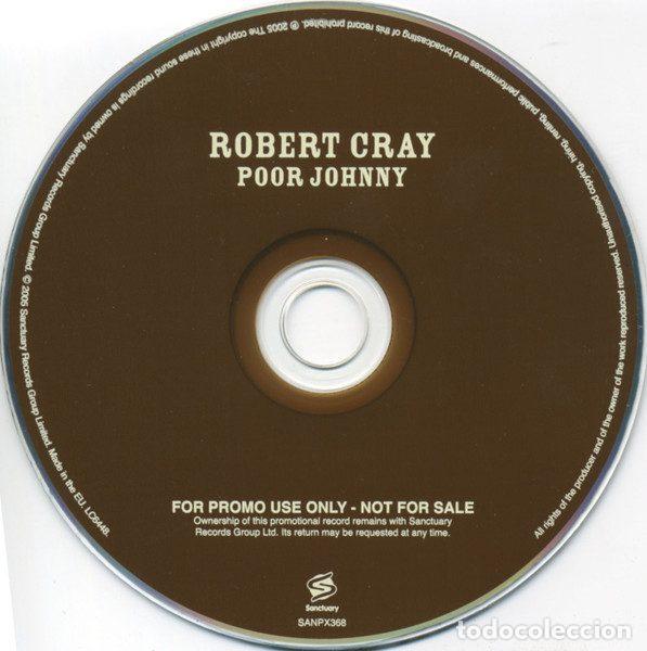 CDs de m&uacute;sica: Robert Cray &ndash; Poor Johnny (CD, Sanctuary SANPX368) - Foto 3
