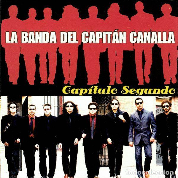 Musik-CDs: La Banda Del Capit&aacute;n Canalla &ndash; Cap&iacute;tulo Segundo (CD, Vale Music VLCD 221-1)