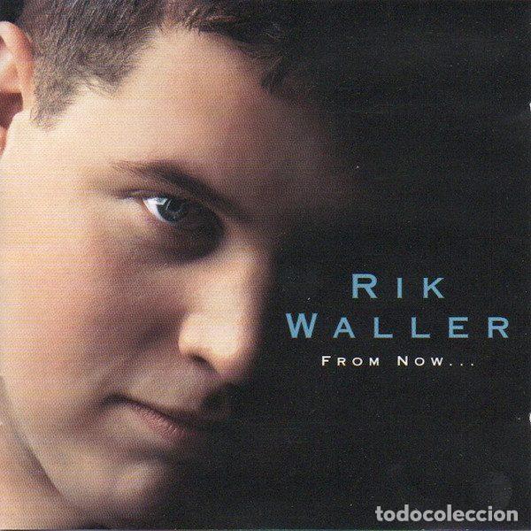 CD de M&uacute;sica: Rik Waller &ndash; From Now... (CD, EMI 724354095023)