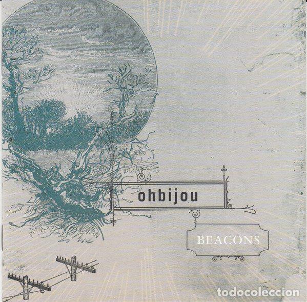 CD de M&uacute;sica: Ohbijou &ndash; Beacons (CD, Bella Union Bellacd199)