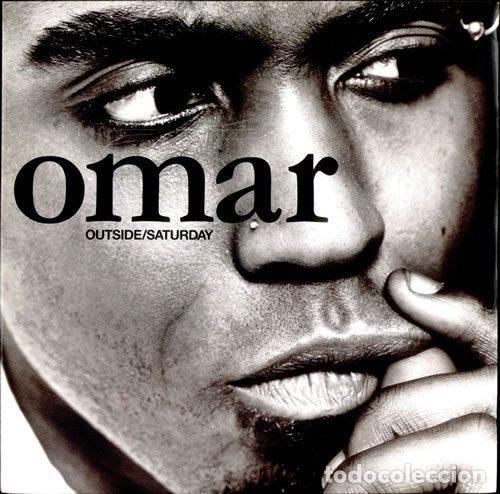 Music CDs: Omar &ndash; Outside / Saturday (CD, RCA 74321213972)