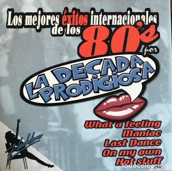 CDs de Musique: La D&eacute;cada Prodigiosa &ndash; Los Mejores Exitos Internacionales de Los 80 (CD, Filmax Music FMP 0107)