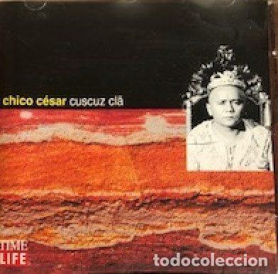 CD de M&uacute;sica: Chico C&eacute;sar &ndash; Cuscuz Cla (CD, Time Life Music 0110682)