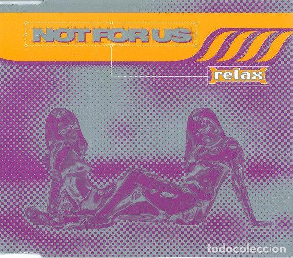 CDs de Musique: Not For Us &ndash; Relax (CD, Foque FCD-102)