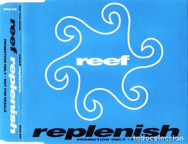 CDs de m&uacute;sica: Reef &ndash; Replenish (CD, Sony Soho Square XPCD 649) - Foto 1