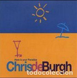 CDs de Musique: ChrisdeBurgh &ndash; Here Is Your Paradise (CD, A&M Records 580 812-2)